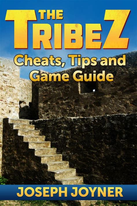 The Tribez: Review of Guides and game Secrets.